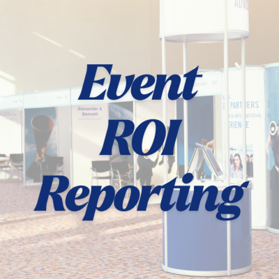Graphic reading "Event ROI Reporting" over a B2B conference exhibit hall